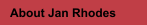 About Jan Rhodes